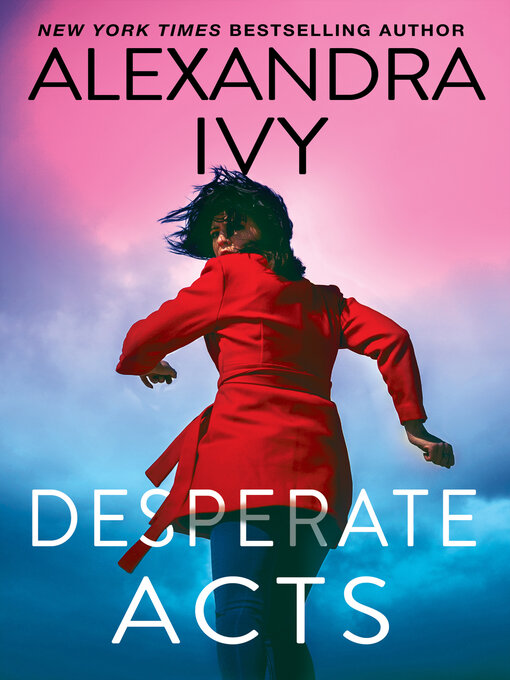 Title details for Desperate Acts by Alexandra Ivy - Available